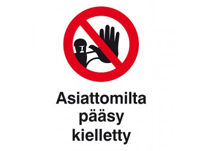 OPASTE 200X300 ASIATTOMILTA PÄÄSY KIELLETTY,